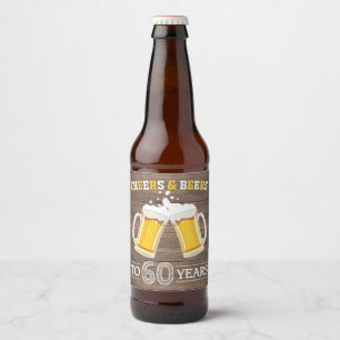 Rustic Cheers and Beers to 60 Years Beer Bottle Label