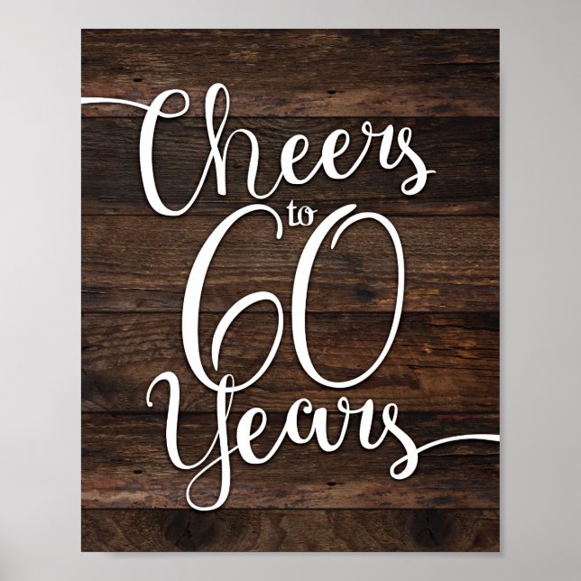 Rustic Chic CHEERS TO 60 YEARS Sign Print (Front)