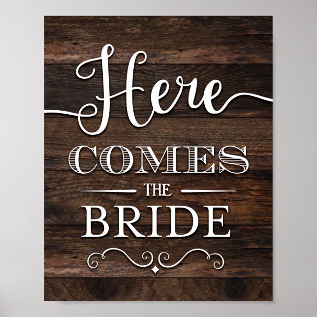 Rustic Chic HERE COMES THE BRIDE Sign Print (Front)