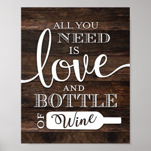 Rustic Chic LOVE AND A BOTTLE OF WINE Print