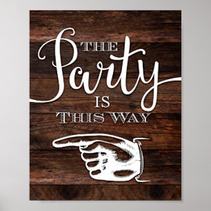 Rustic Chic PARTY IS THIS WAY Sign Print LEFT