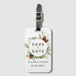 Rustic Conifer Pine cone wedding Save the Date Luggage Tag