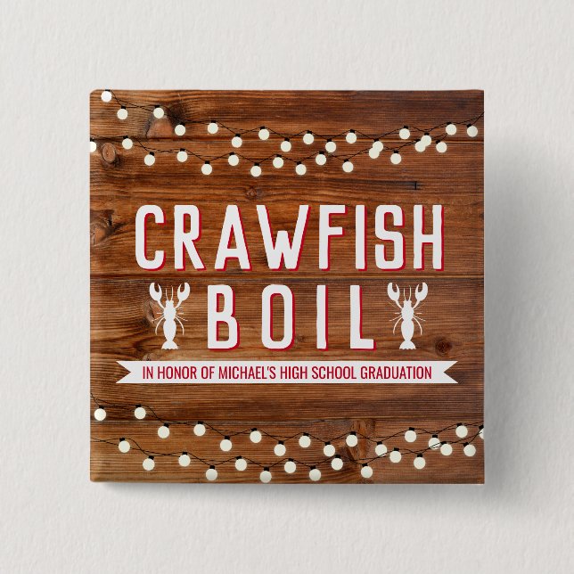Rustic Crawfish Boil Graduation Party 2 Inch Square Button (Front)