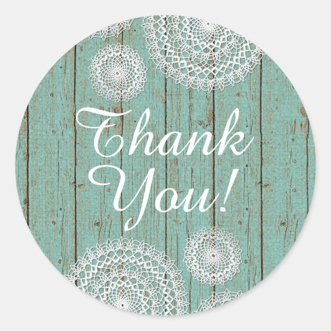 Rustic Crochet Doilies on Turquoise Wood Thank You Classic Round Sticker (Front)