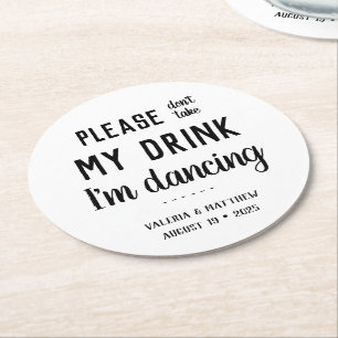 Rustic Don't Take My Drink I'm Dancing Wedding Round Paper Coaster