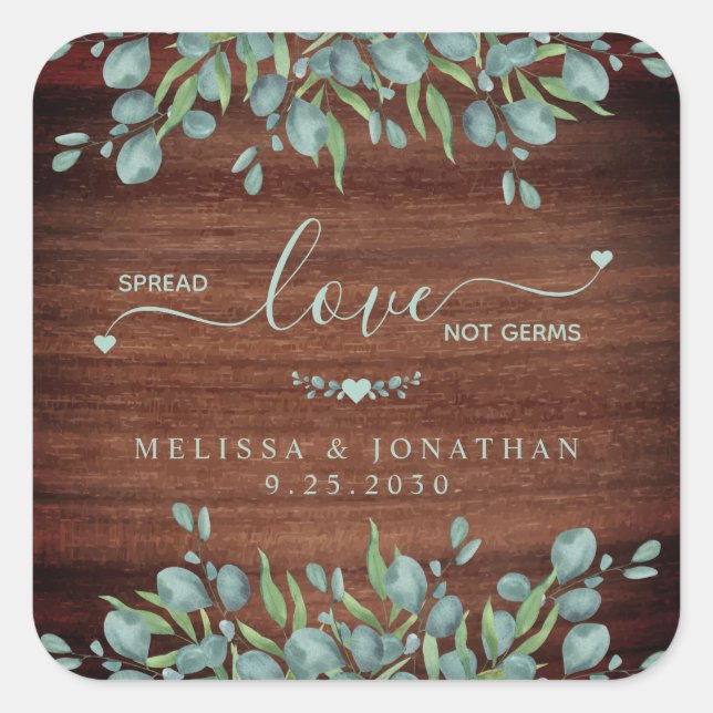 Rustic Eucalyptus Spread Love Not Germs Wedding  Square Sticker (Front)