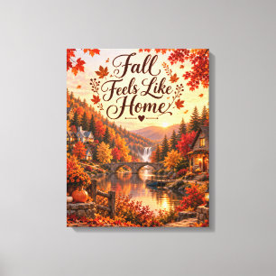 Rustic Fall Feels Like Home Illustration Canvas Print