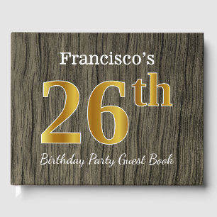 Rustic, Faux Gold 26th Birthday Party; Custom Name Guest Book
