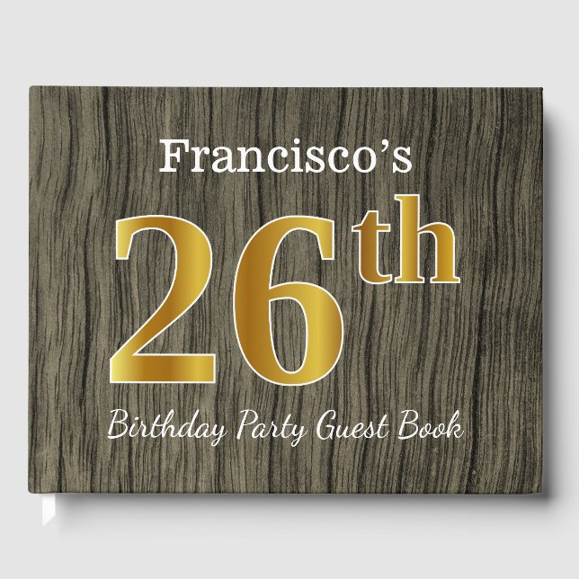 Rustic, Faux Gold 26th Birthday Party; Custom Name Guest Book (Front)