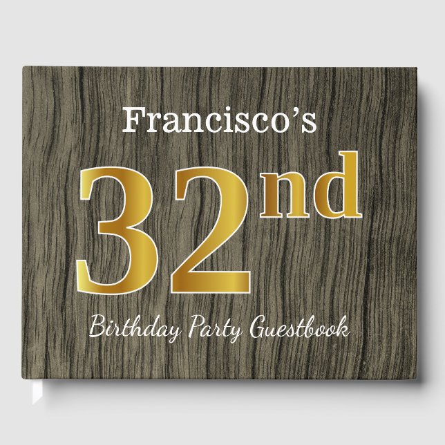 Rustic, Faux Gold 32nd Birthday Party; Custom Name Guest Book (Front)