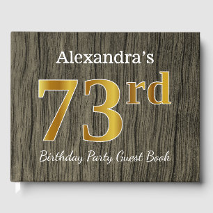 Rustic, Faux Gold 73rd Birthday Party; Custom Name Guest Book