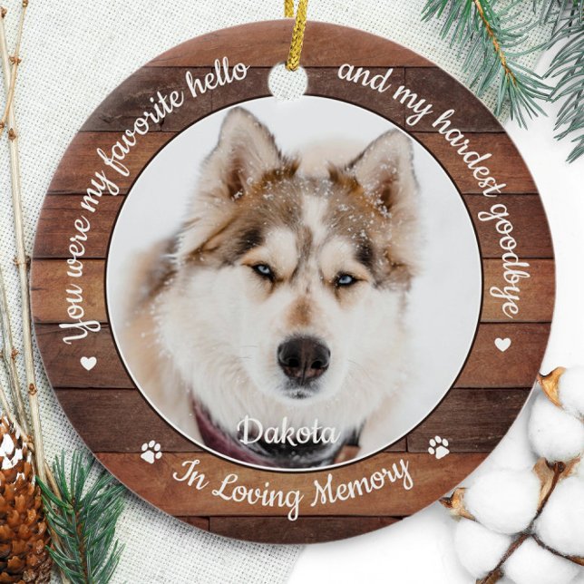 Rustic Favourite Hello Hardest Goodbye Pet Memoria Ceramic Ornament (Creator Uploaded)