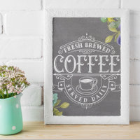 Rustic Floral Chalkboard Fresh Brewed Coffee Sign