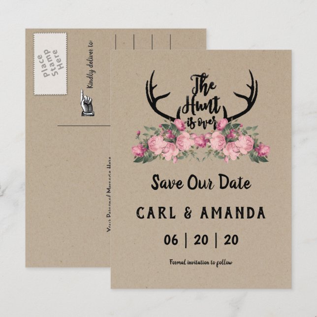 Rustic Floral Kraft Hunt is Over Save The Date Announcement Postcard (Front/Back)