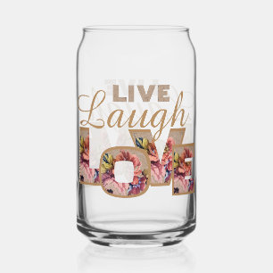 Rustic Floral Letters Live Laugh Love Can Glass