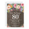 Rustic Floral Surprise 80th Birthday Invitation