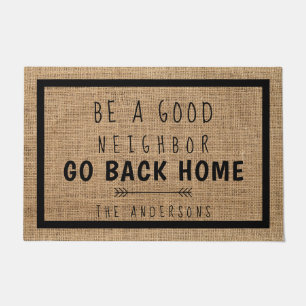 Rustic Funny Farmhouse Burlap Be a Good Neighbour Doormat