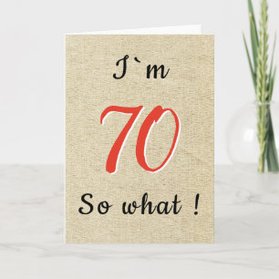 Rustic Funny Inspirational Quote 70th Birthday Card