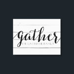 Rustic Gather - Shiplap Wood with Custom Family Canvas Print<br><div class="desc">A trendy farmhouse fixer design with a modern touch. Add a last name to make a great memento for any couple.</div>