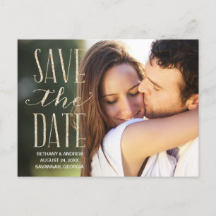 Rustic Glam Lettering Photo Save the Date Announcement Postcard