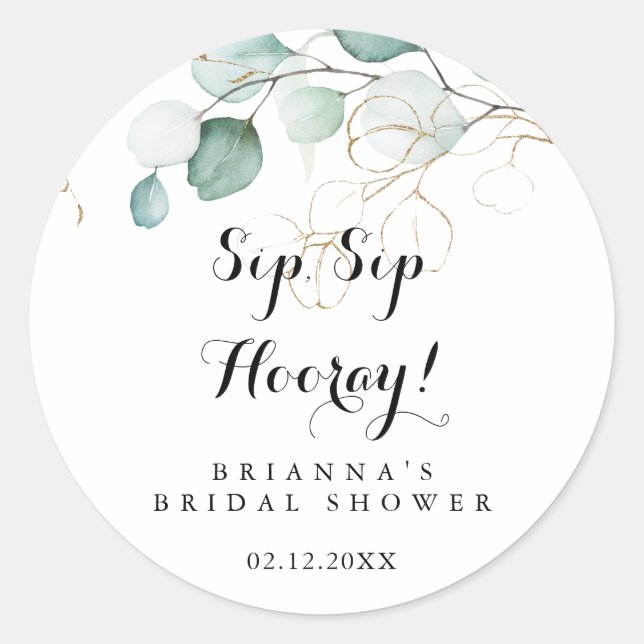 Rustic Gold Floral Sip Sip Hooray Bridal Shower Classic Round Sticker (Front)