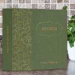 Rustic Green Linen and Elegant Gold Leaf Recipe Binder<br><div class="desc">Personalized recipe binder with rustic elegance. The design has a green linen look background with elegant foliage forming a wide border of fine gold leaves. The template is ready for you to customize the title on the front and on the spine and you can also add your name or sub-title....</div>