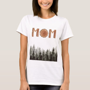 Rustic Green Trees Mom  T-Shirt