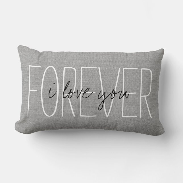Rustic Grey I Love You Forever Lumbar Pillow (Front)