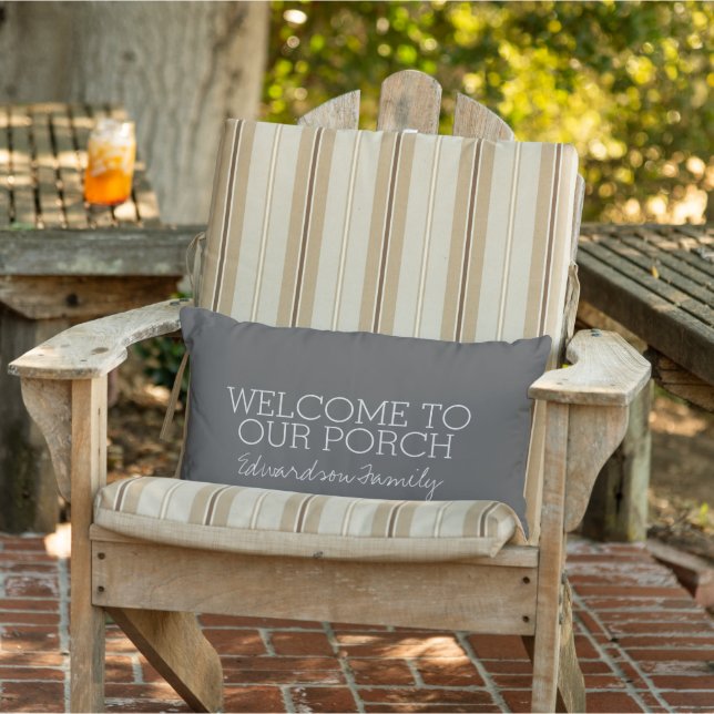 Rustic Grey Welcome to our Porch Family name Lumbar Pillow (Chair)