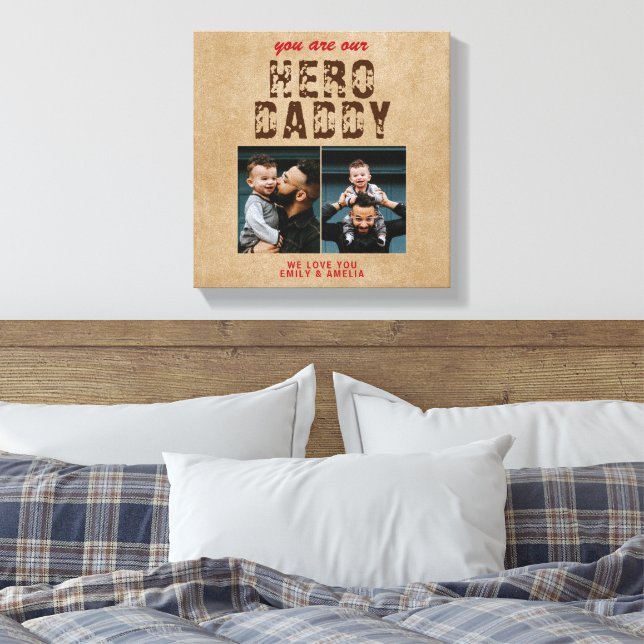 Rustic Hero Daddy Father`s Day 2 Photo Collage Canvas Print (Insitu(Bedroom))