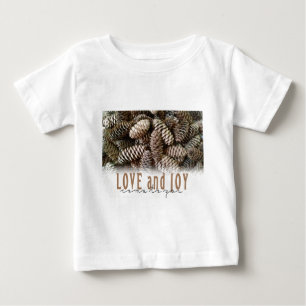 Rustic Holiday Love and Joy Pine Cone Baby T-Shirt