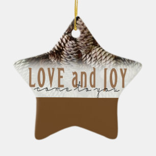 Rustic Holiday Love and Joy Pine Cone Ceramic Ornament