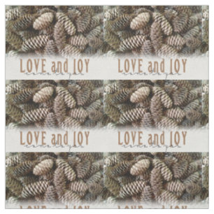 Rustic Holiday Love and Joy Pine Cone Fabric