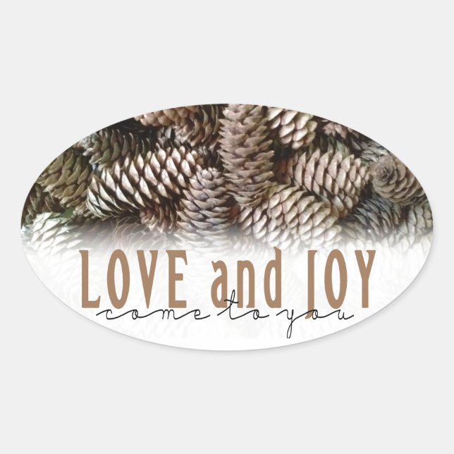 Rustic Holiday Love and Joy Pine Cone Oval Sticker (Front)