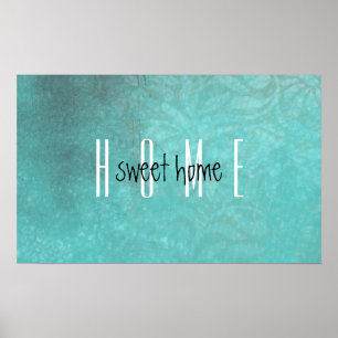Rustic Home Sweet Home Teal Poster