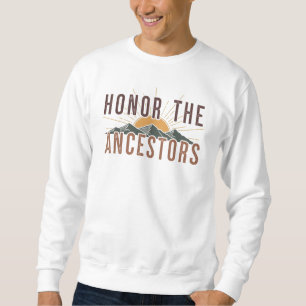 Rustic Honour the Ancestors with Sun and Mountain Sweatshirt