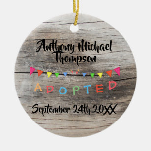 Rustic I was Adopted -Banners Custom Name-Date Ceramic Ornament