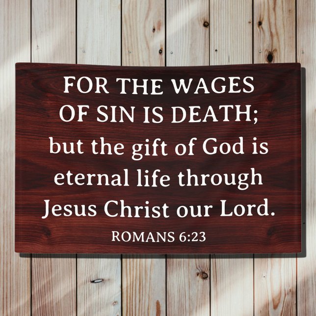 Rustic King James Bible Romans Christian Gospel Banner (Creator Uploaded)