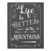 Rustic Life is Better in the Mountains Chalkboard