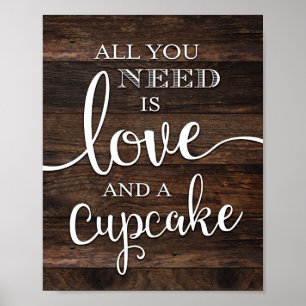 Rustic LOVE AND A CUPCAKE Sign Print