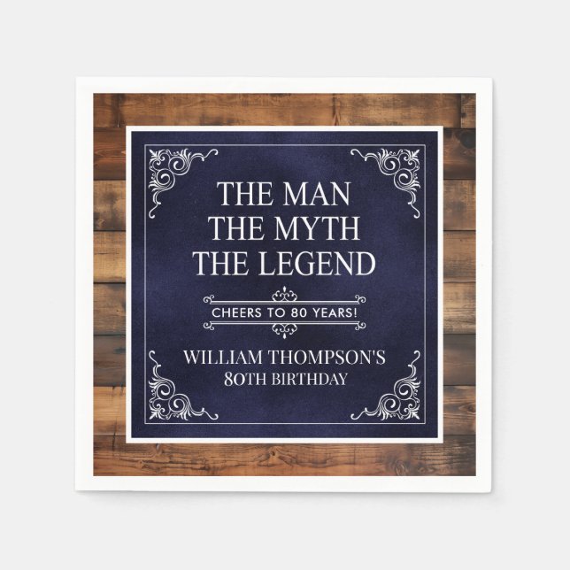 Rustic Man Myth Legend 80th Birthday Navy Blue  Napkin (Front)