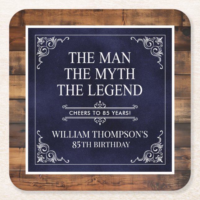 Rustic Man Myth Legend 85th Birthday Navy Blue Square Paper Coaster (Front)