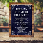 Rustic Man Myth Legend Surprise 90th Birthday Invitation<br><div class="desc">He IS The Man The Myth The LEGEND! His life has been an amazing adventure and it's time to celebrate his legacy and him. This rustic wood backed textured navy blue paper with white type and and white scrolled corners surprise 90th Birthday invitation is perfect for inviting friends and family...</div>
