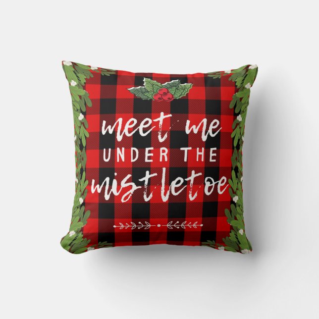 Rustic Meet Me Under The Mistletoe Christmas Throw Pillow (Front)