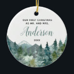 Rustic Mountains our first Christmas married Ceramic Ornament<br><div class="desc">For more advanced customization of this design,  simply select the "Customize It" button above!</div>