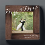 Rustic Mr. & Mrs. Wedding Elegant Script Photo Plaque<br><div class="desc">This design features a faux rustic wood "frame." Click the customize button for more flexibility in modifying the text. Variations of this design, different paper types, as well as coordinating products are available in our shop, zazzle.com/store/doodlelulu. Contact us if you need this design applied to a specific product to create...</div>