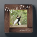 Rustic Mr. & Mrs. Wedding Elegant Script Photo Plaque<br><div class="desc">This design features a faux rustic wood "frame." Click the customize button for more flexibility in modifying the text. Variations of this design, different paper types, as well as coordinating products are available in our shop, zazzle.com/store/doodlelulu. Contact us if you need this design applied to a specific product to create...</div>