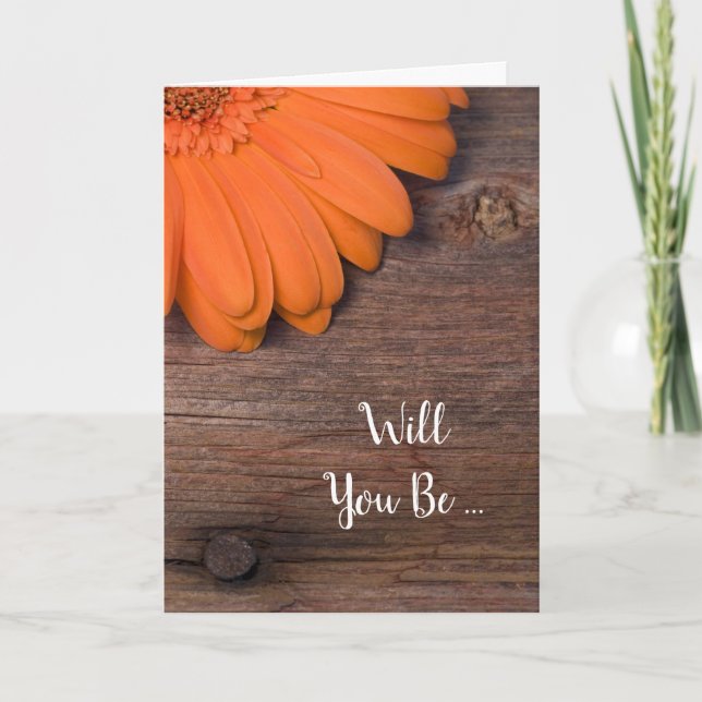Rustic Orange Daisy Barn Will You Be My Bridesmaid Invitation (Front)