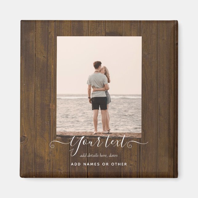 Rustic PHOTO Gifts Custom Text Family Friends Magnet (Front)