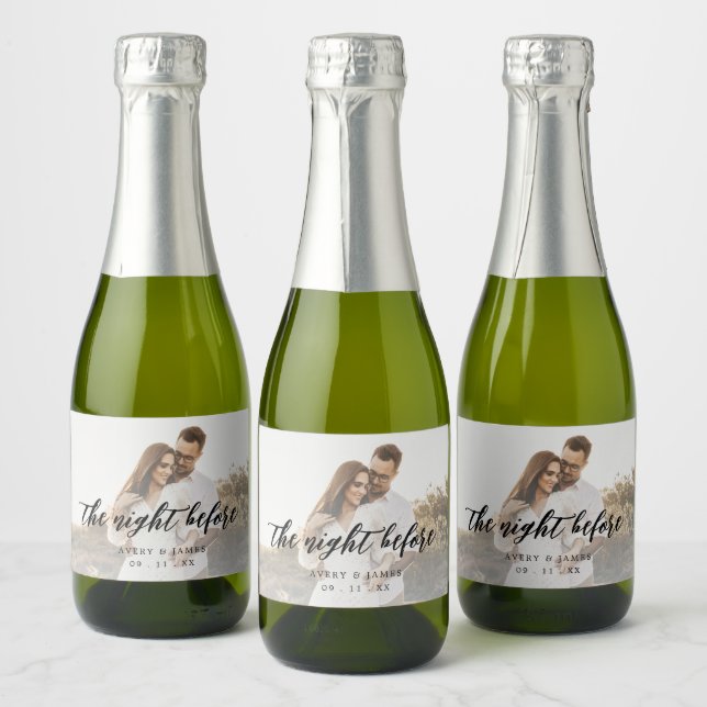 Rustic Photo The Night Before Calligraphy Sparkling Wine Label (Bottles)